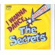 SECRETS - I wanna dance